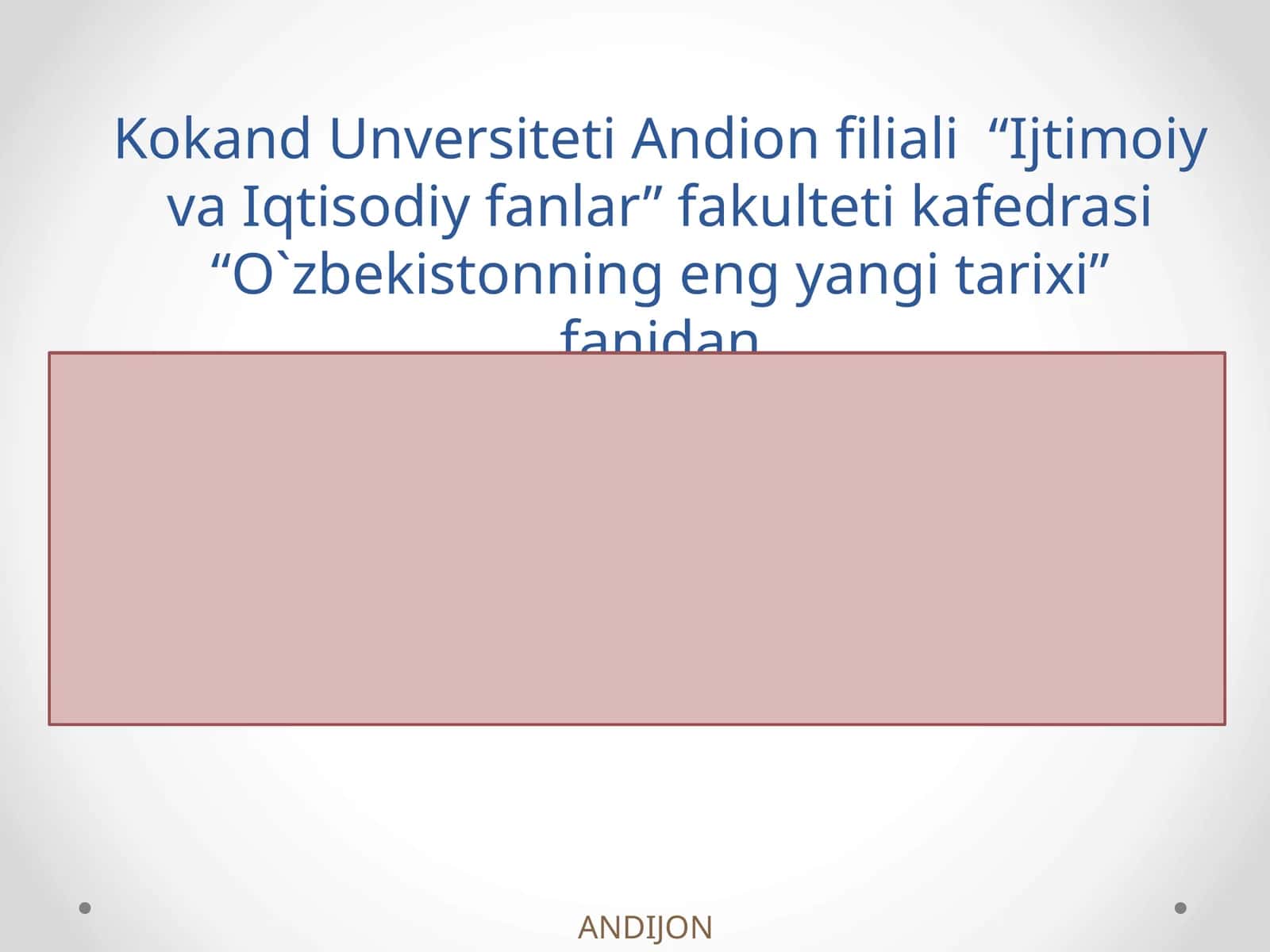 10-mavzu. O‘zbekiston va jahon hamjamiyati 1