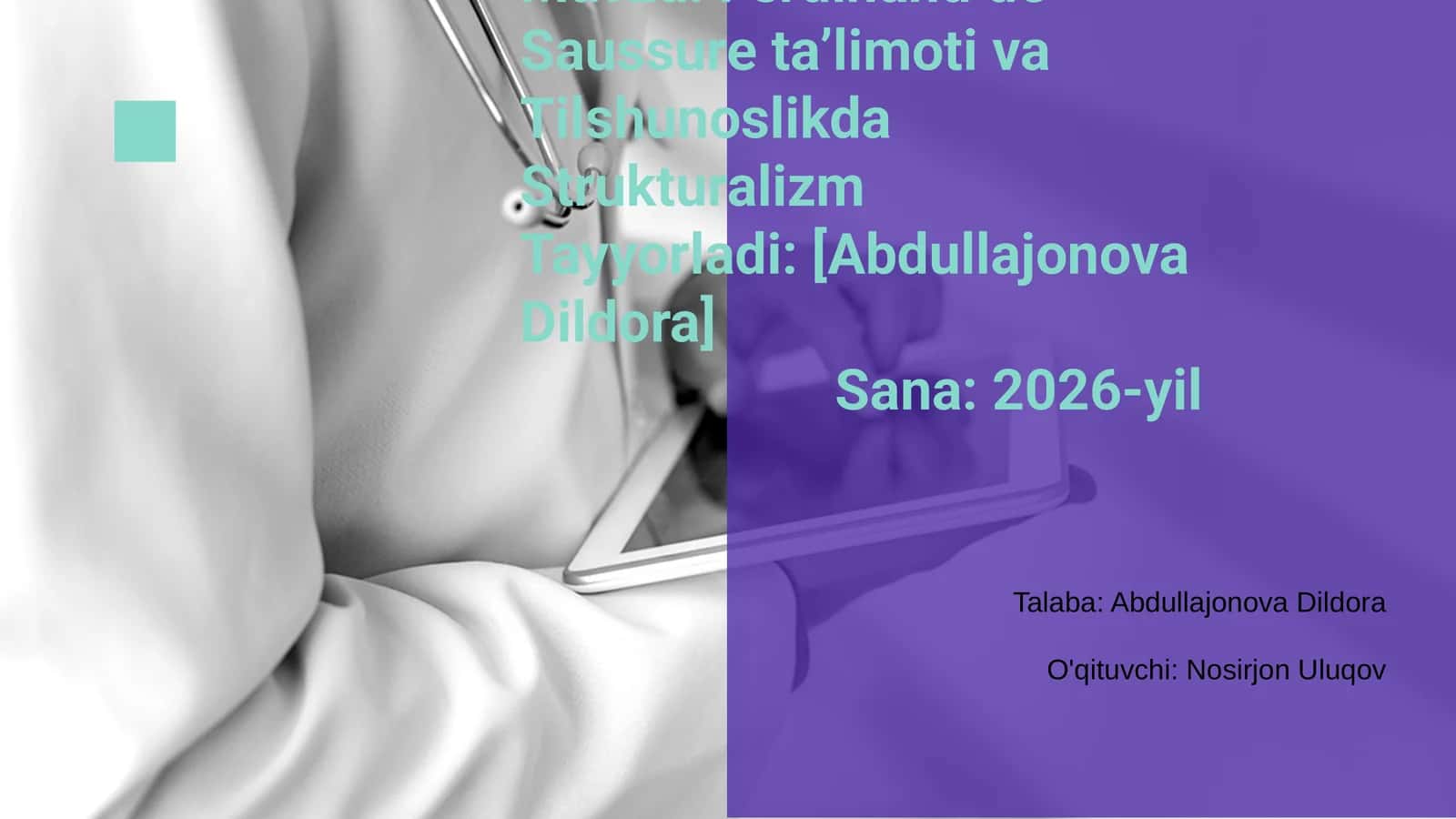 Ferdinand de Saussure ta’limoti va Tilshunoslikda Strukturalizm 1
