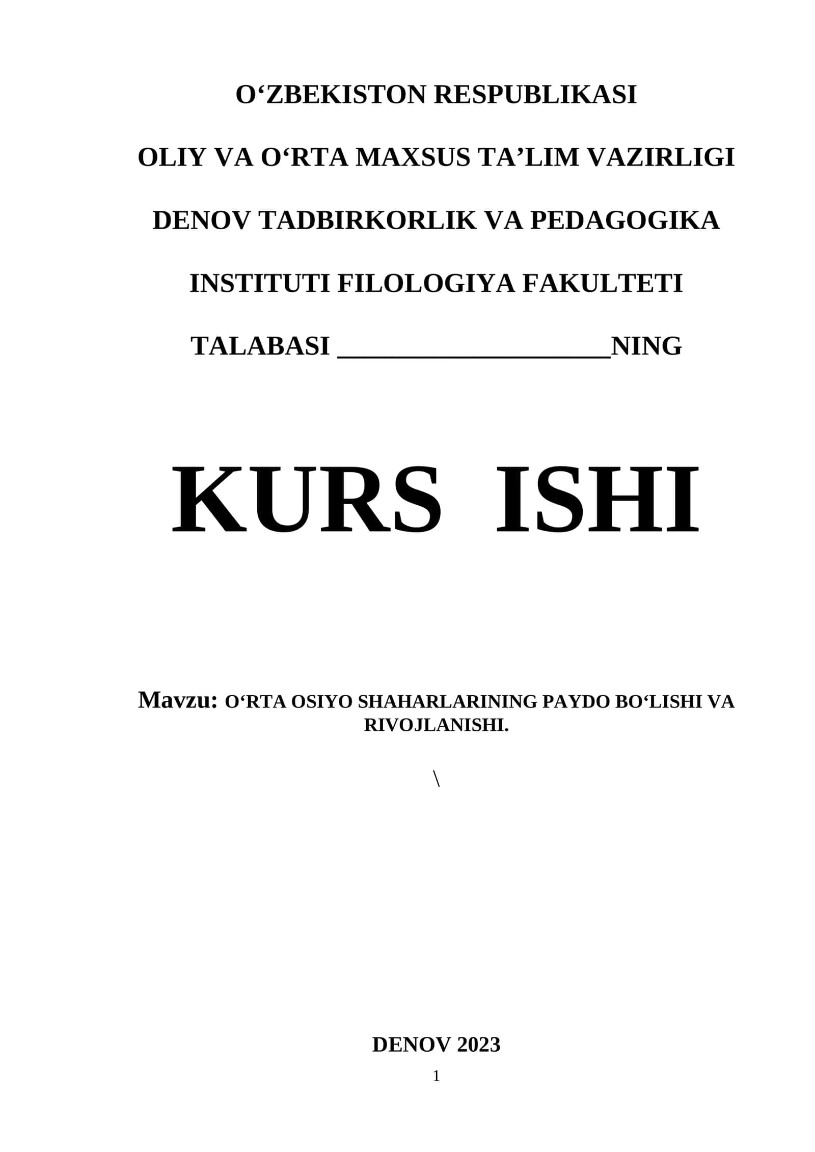 OʻRTA OSIYO SHAHARLARINING PAYDO BOʻLISHI VA RIVOJLANISHI 1