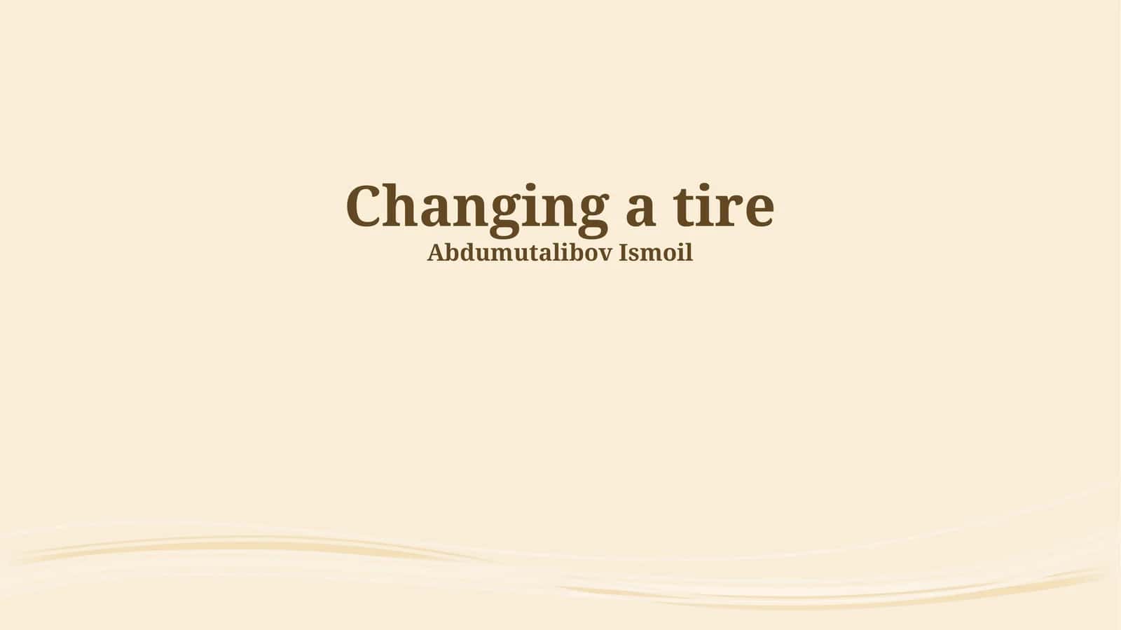Changing a tire 1