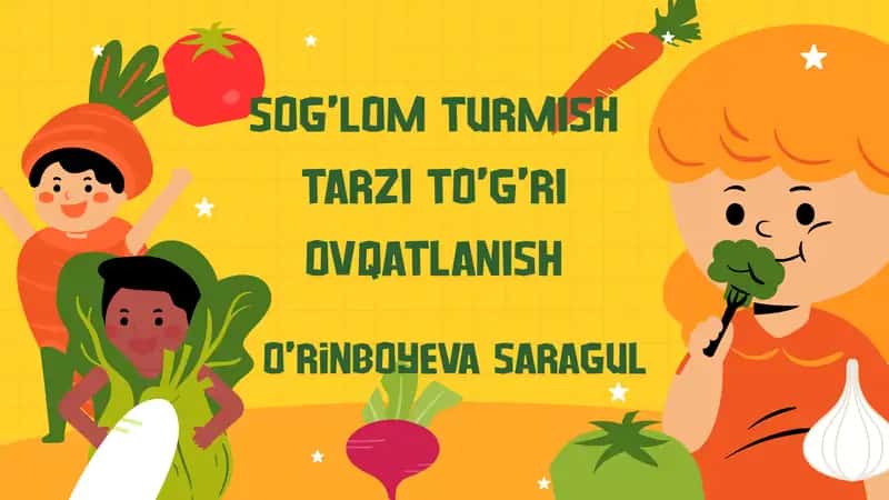 SOG’LOM TURMISH TARZI TO’G’RI OVQATLANISH 1