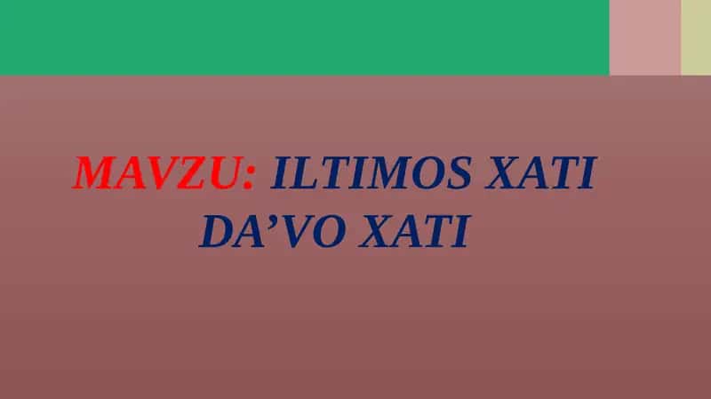 Iltimos xati da'vo xati 1