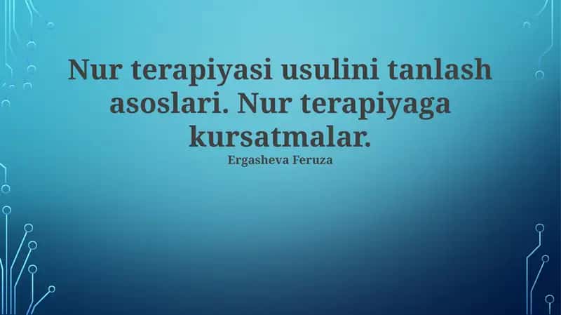 Nur terapiyasi usulini tanlash asoslari 1