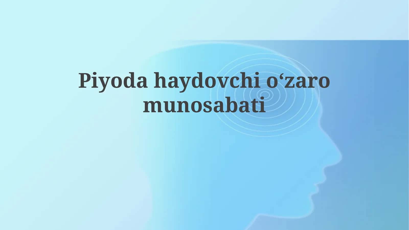 Piyodahaydovchioʻzaromunosabati 1