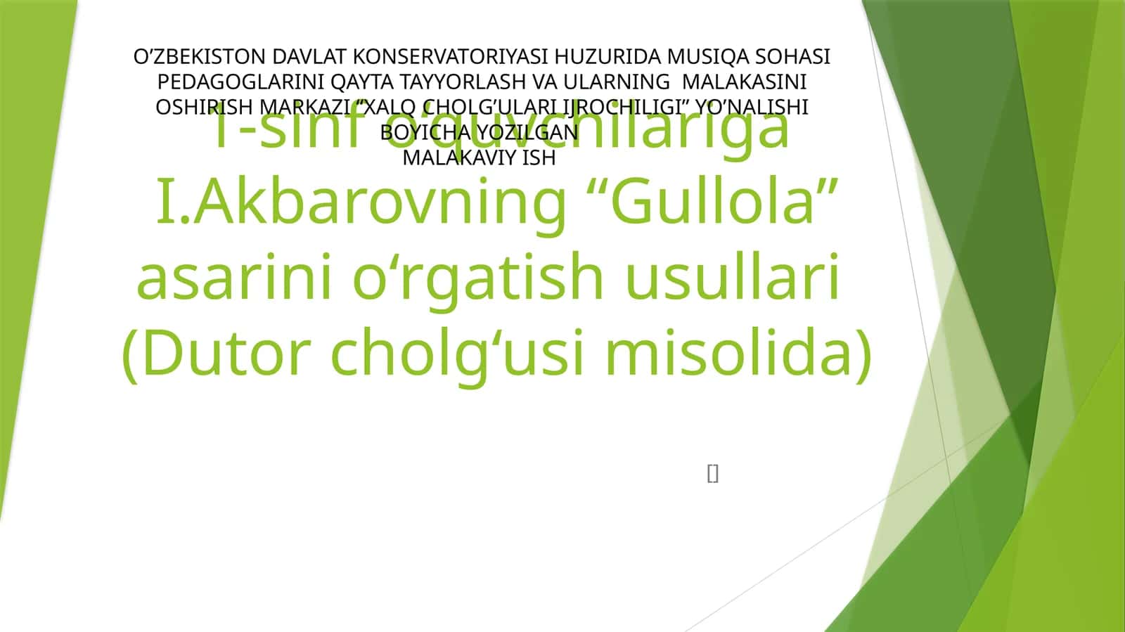 "Gullola" asarini o‘rgatish usullari(Dutor cholg‘usi misolida) 1