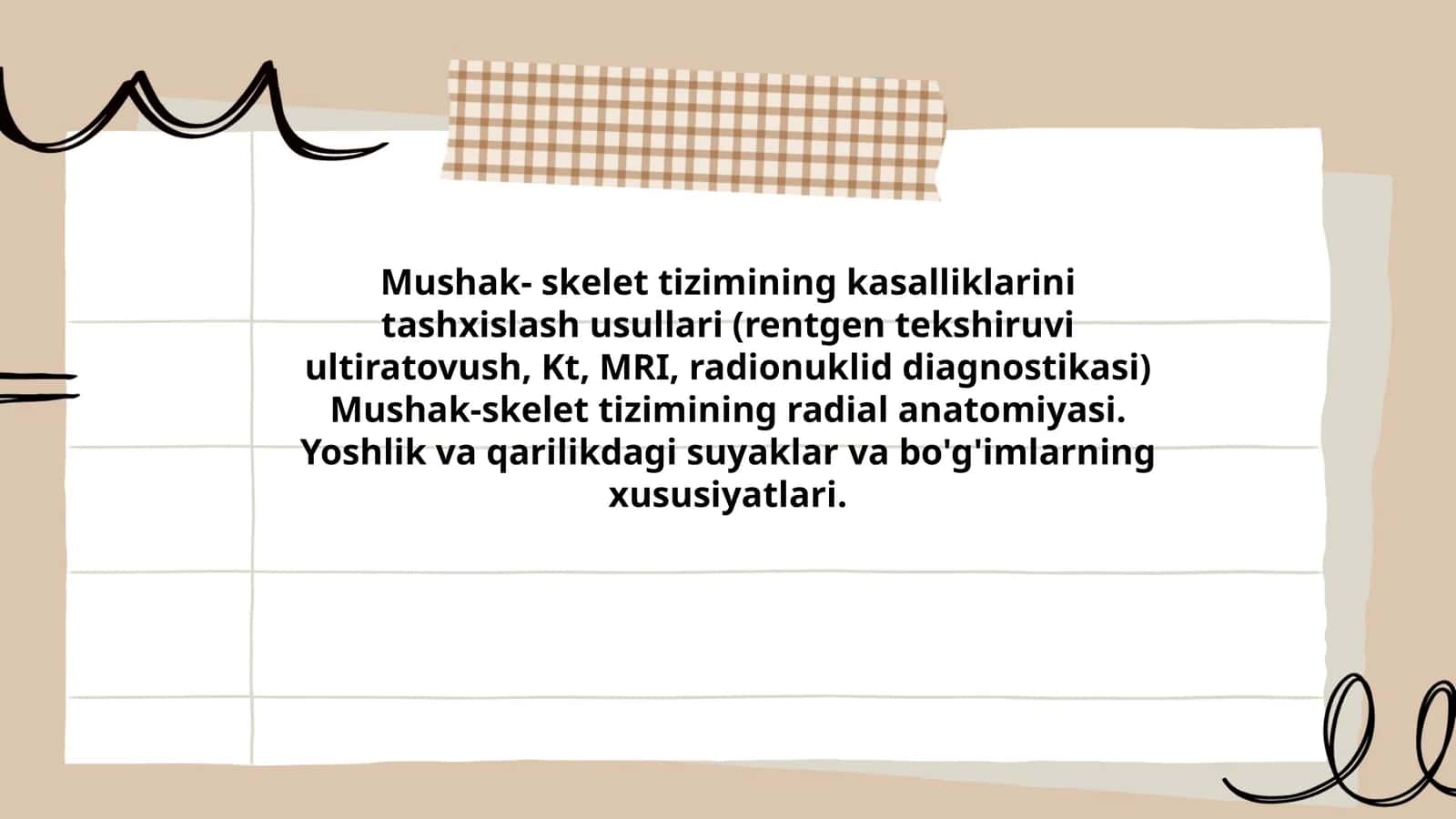 Mushak- skelet tizimining kasalliklarini tashxislash usullari 1