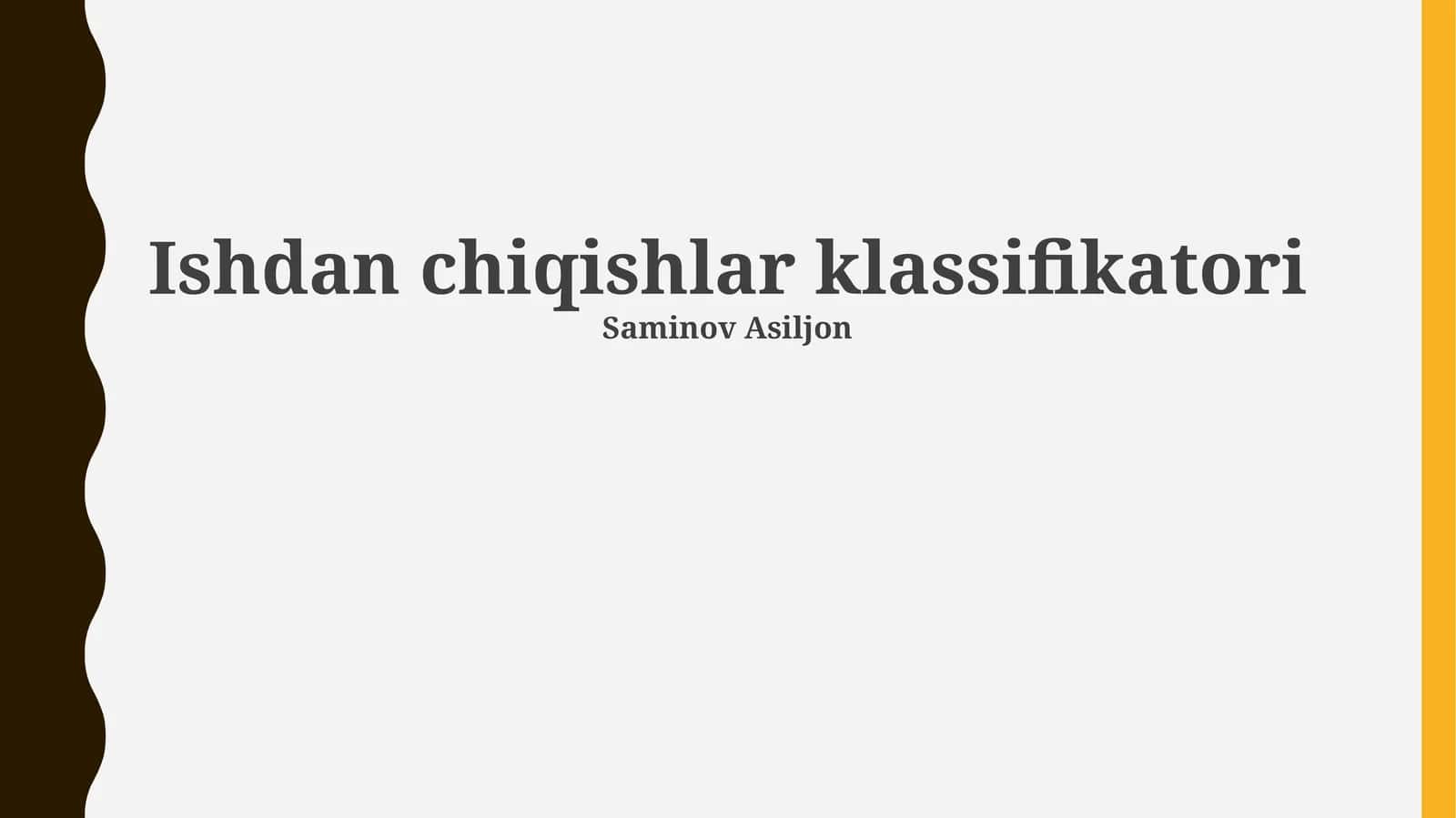 Ishdan chiqishlar klassifikatori 1