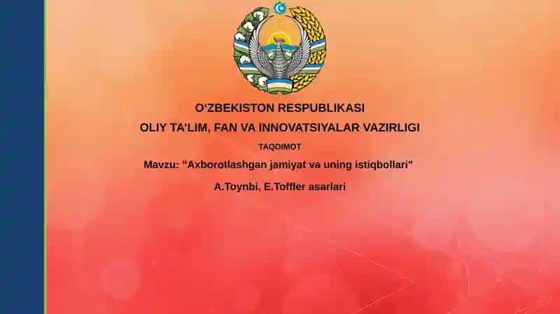 Axborotlashgan jamiyat va uning istiqbollari