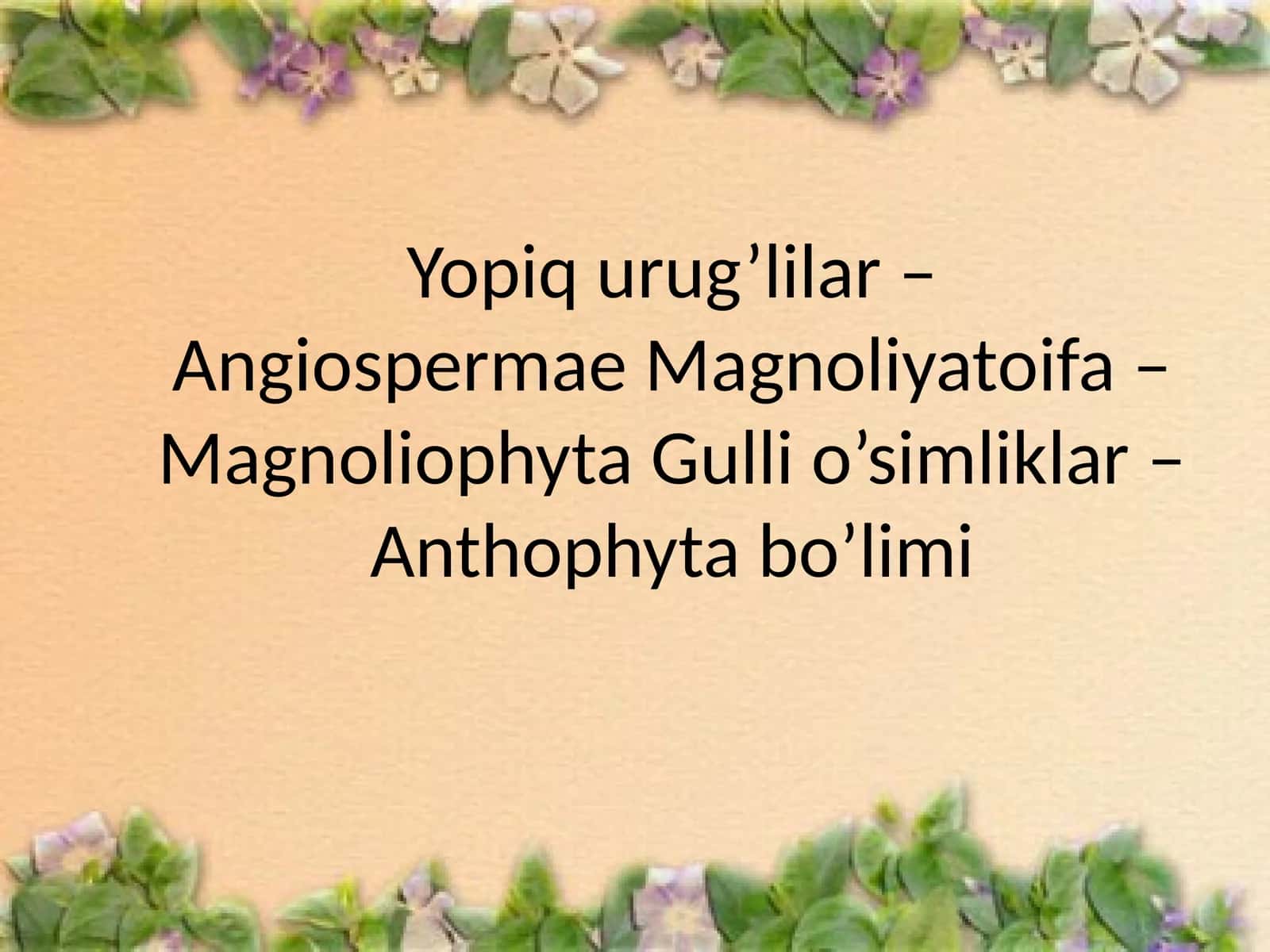 Gulli o’simliklarning kelib chiqishi 1