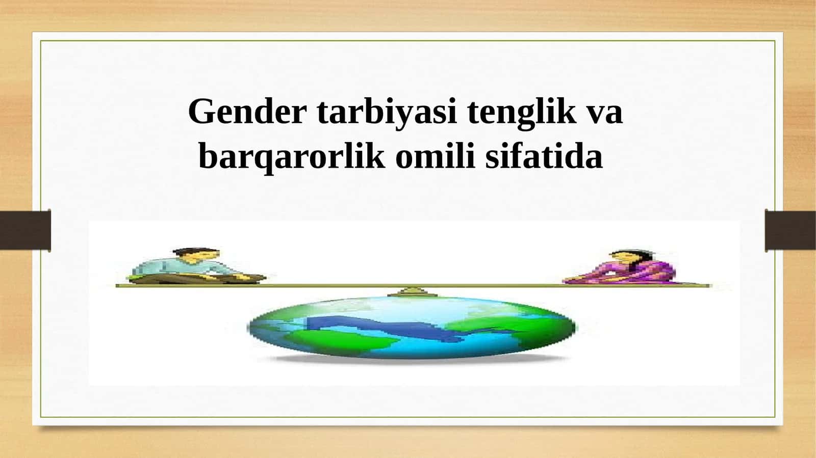 Gender tarbiyasi tenglik va barqarorlik omili sifatida 1