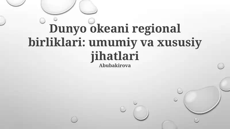 Dunyo okeani regional birliklari: umumiy va xususiy jihatlari 1