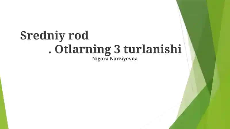 Sredniy rod. Otlarning 3 turlanishi