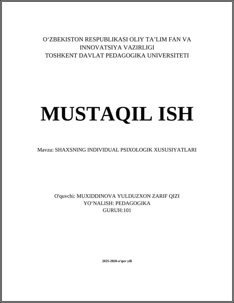 SHAXSNING INDIVIDUAL PSIXOLOGIK XUSUSIYATLARI 1