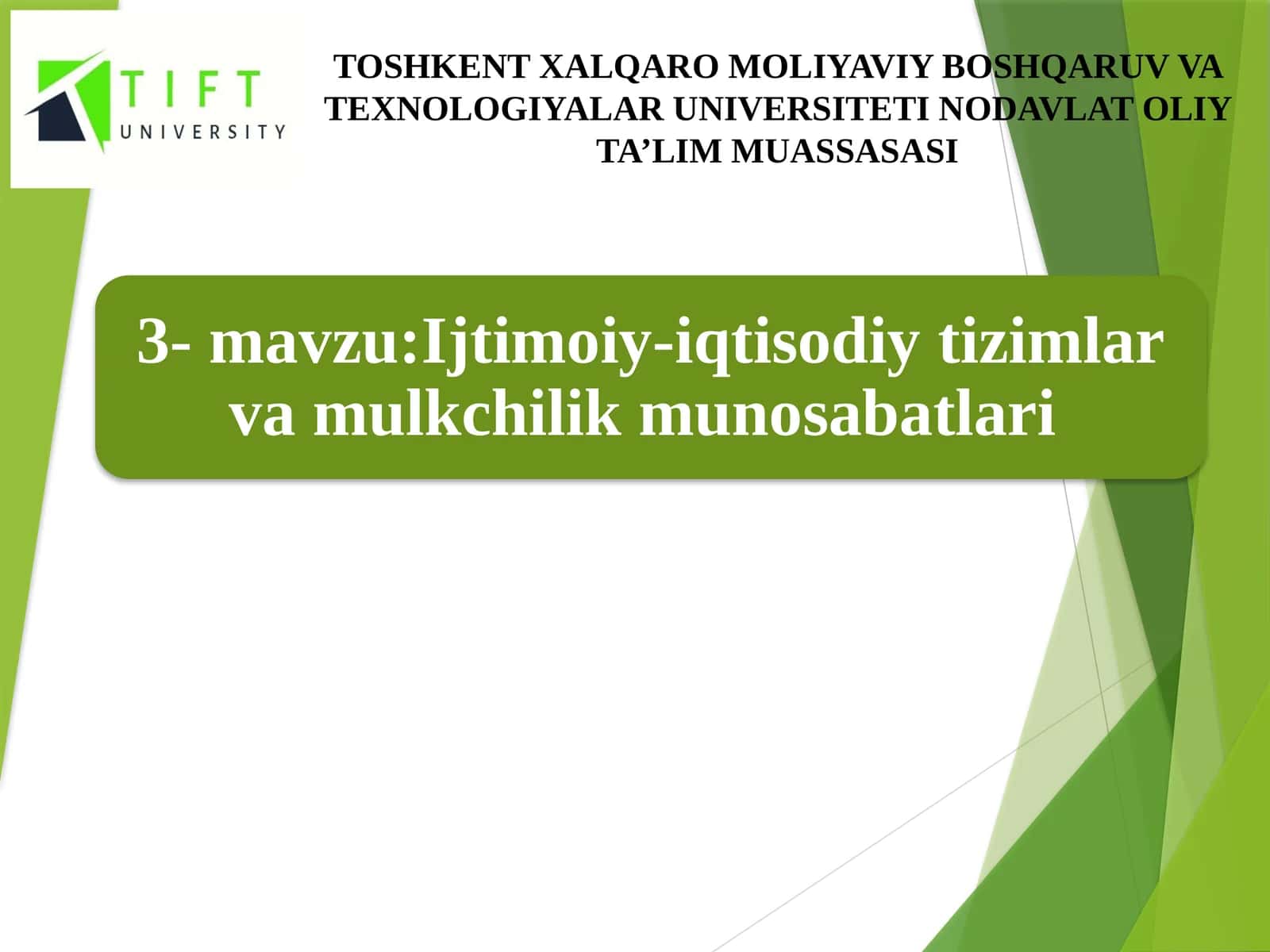TOSHKENT XALQARO MOLIYAVIY BOSHQARUV VA TEXNOLOGIYALAR UNIVERSITETI NODAVLAT OLIY TA’LIM MUASSASASI 1