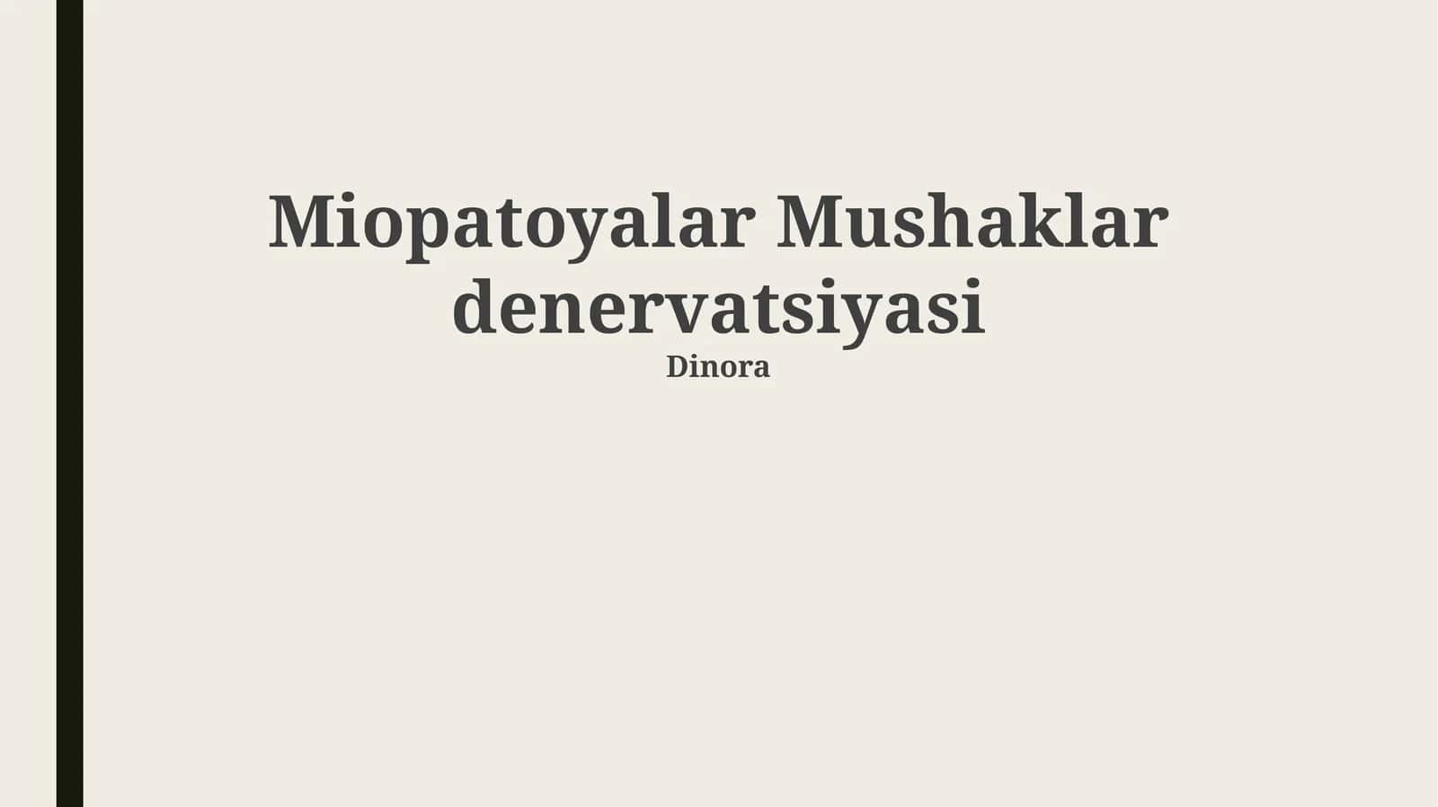 Miopatoyalar Mushaklar denervatsiyasi 1
