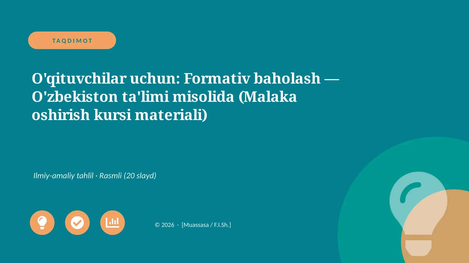 Formativ baholash — O'zbekiston ta'limi misolida (Malaka oshirish kursi materiali) 1