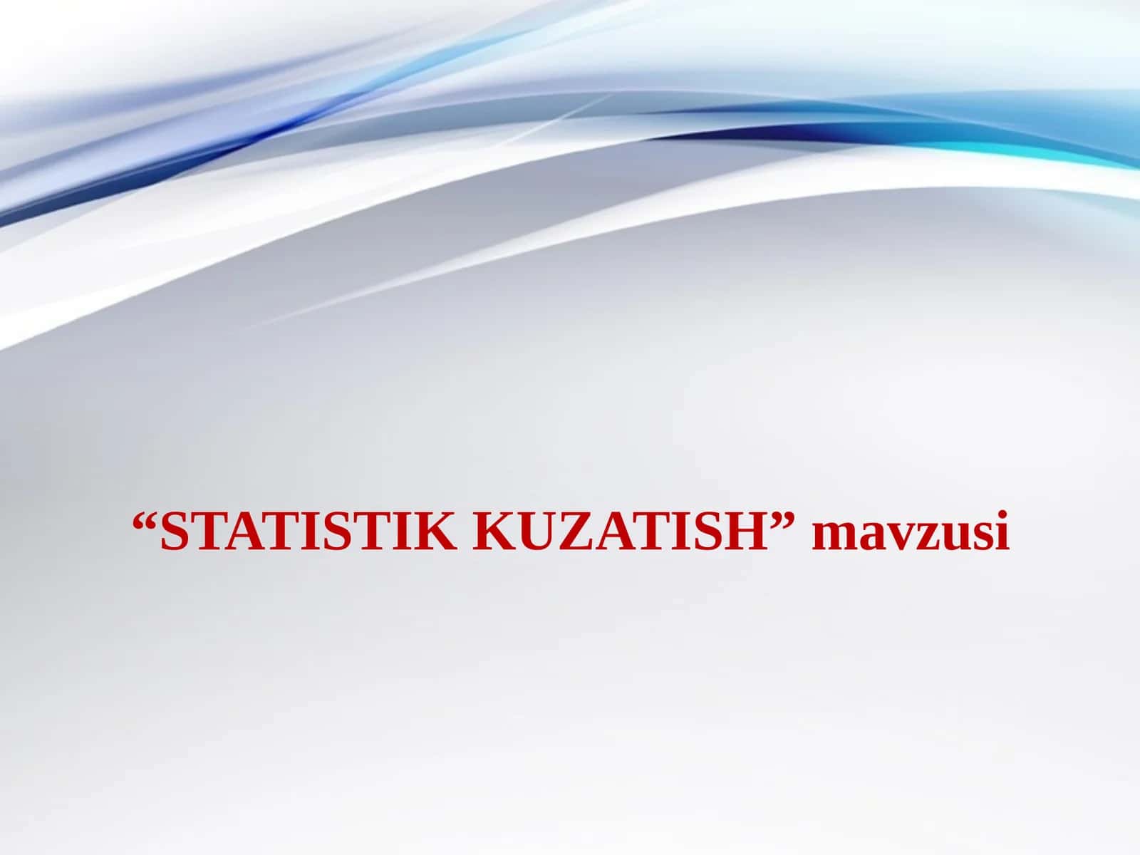 STATISTIK KUZATISH 1