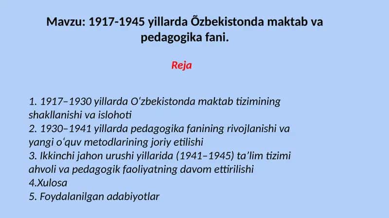 1917-1945 yillarda O'zbekistonda maktab va pedagogika fani 1