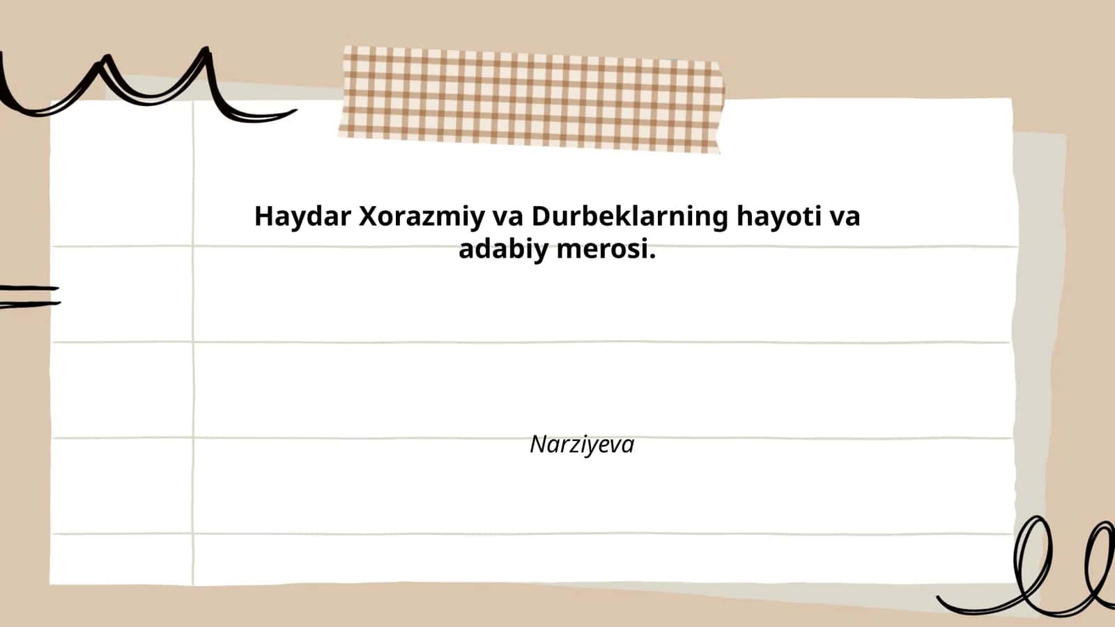 Haydar Xorazmiy va Durbeklarning hayoti va adabiy merosi 1