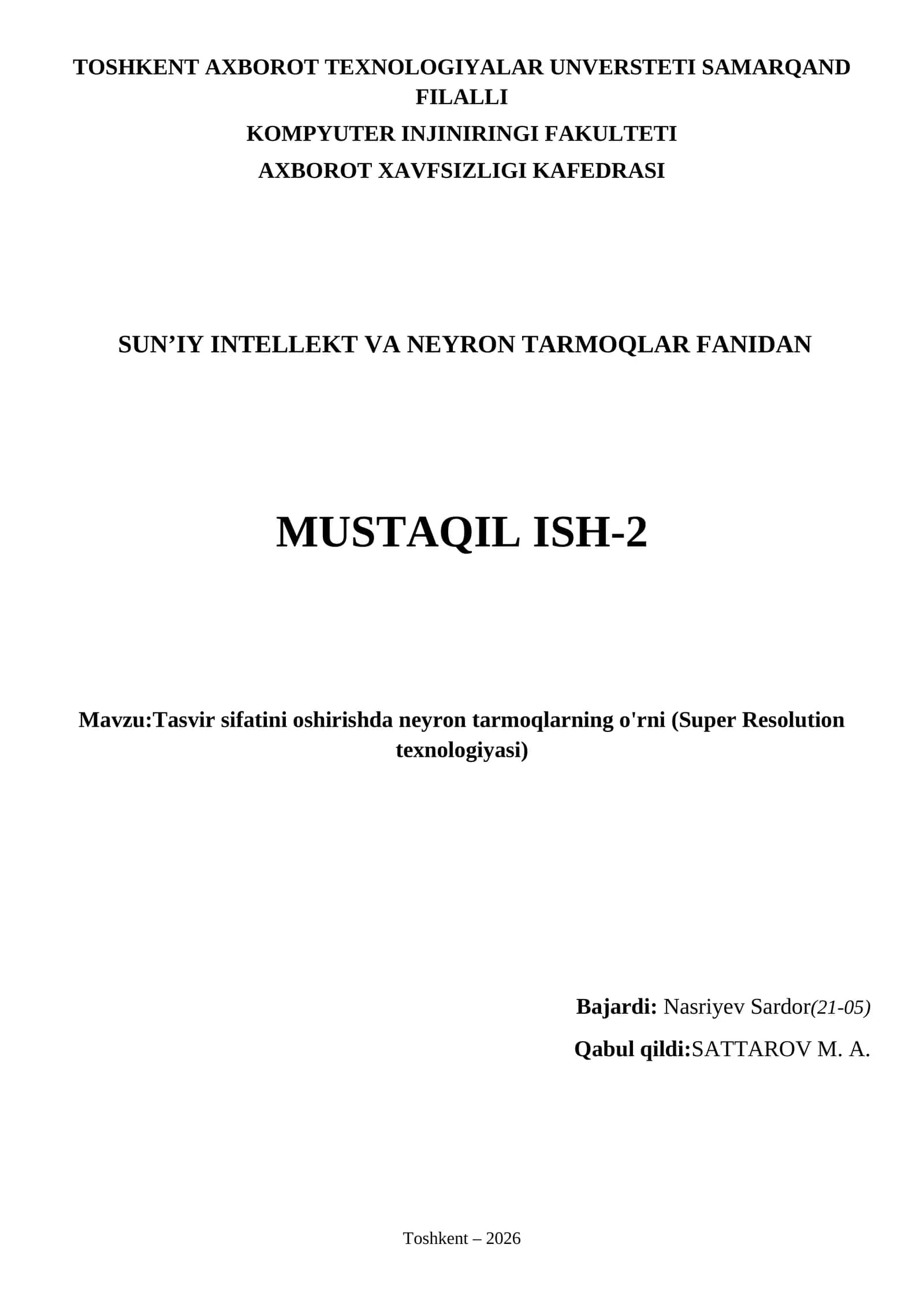 TASVIR SIFATINI OSHIRISHDA NEYRON TARMOQLARNING O'RNI (SUPER RESOLUTION TEXNOLOGIYASI) 1