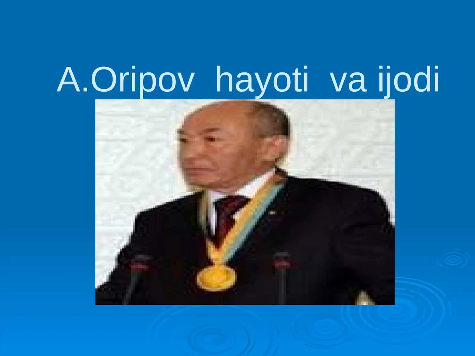A.Oripov hayoti va ijodi 1