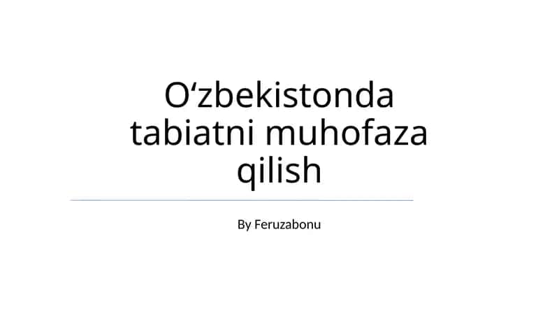 Oʻzbekistonda tabiatni muhofaza qilish 1