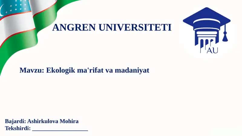 Ekologik Ma'rifat va Madaniyat: O'zbekistonning Yashil Kelajagi 1