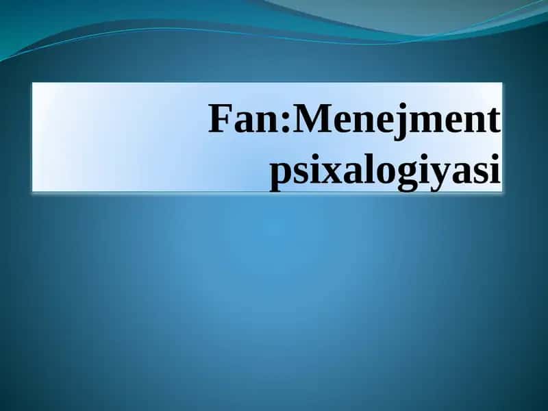 Mavzu:Boshqaruv muloqoti xususiyatlari 1
