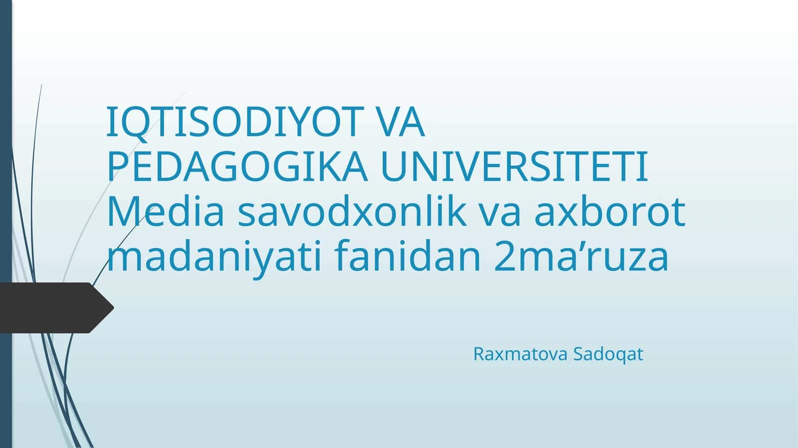 Mediava axborot savdoxonligi ta'limi 1
