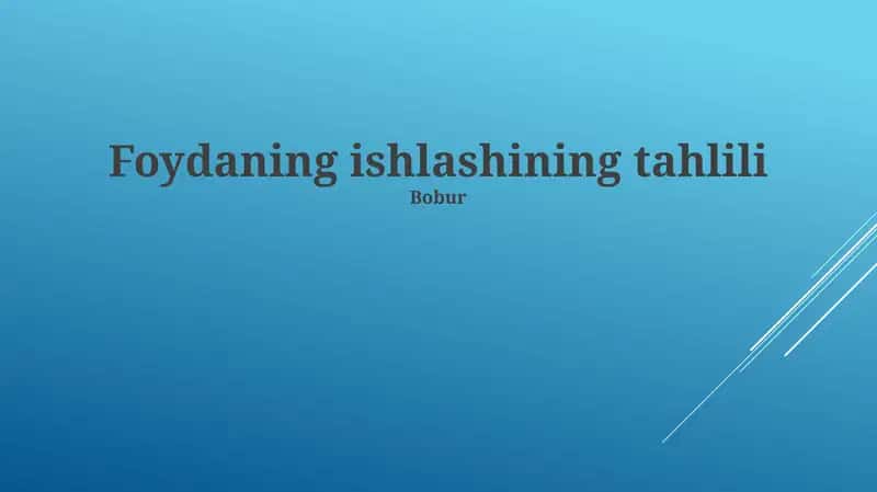 Foydaning ishlashining tahlili 1