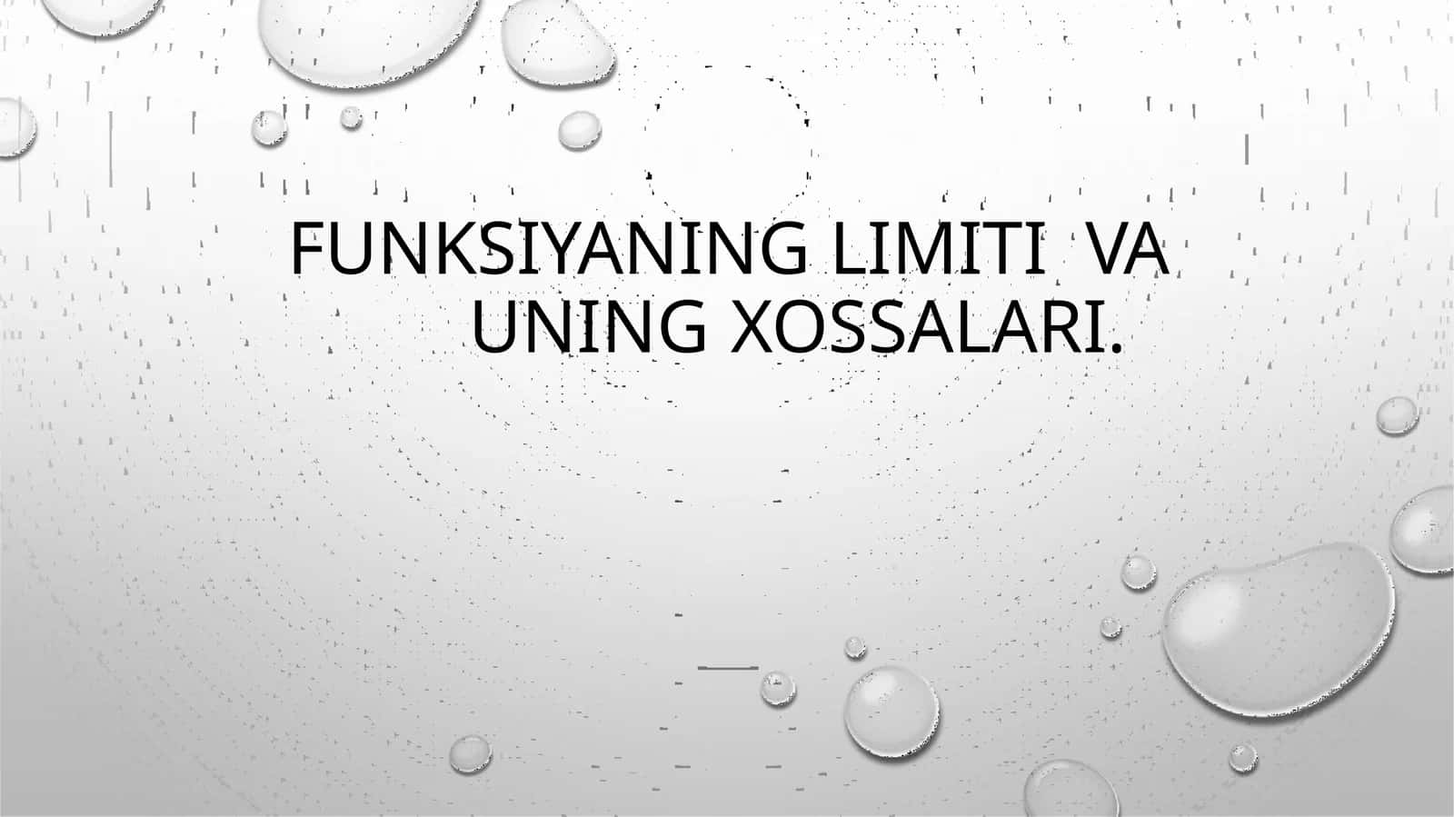FUNKSIYANING LIMITI VA UNING XOSSALARI 1