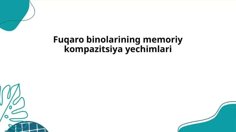 Fuqaro Binolarining Arxitektura va Dizayn Tamoyillari 1