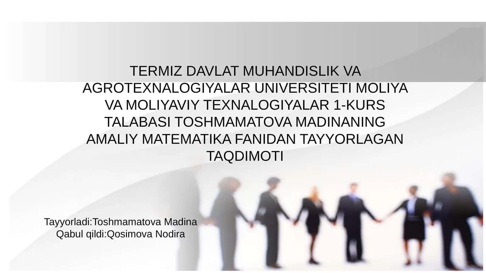 AMALIY MATEMATIKA FANIDAN TAYYORLAGAN TAQDIMOTI 1