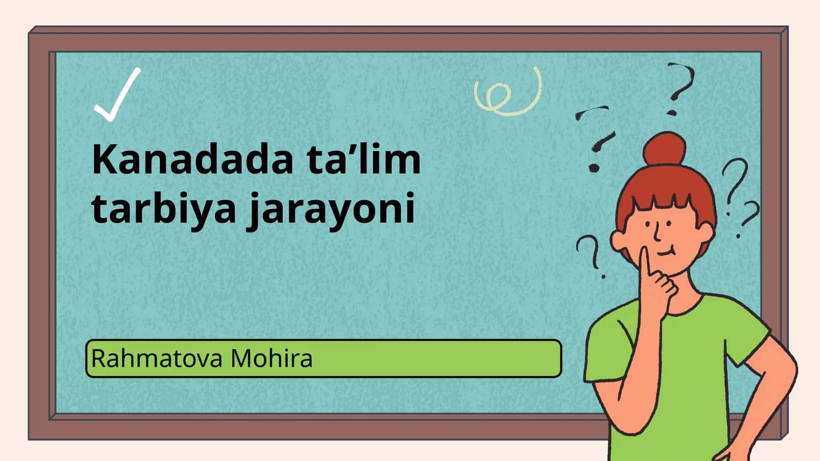 Kanadada taʼlim tarbiya jarayoni 1