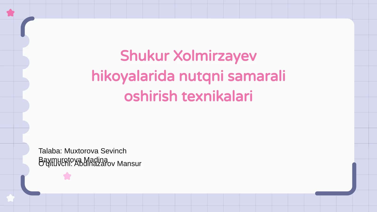 Shukur Xolmirzayev hikoyalarida nutqni samarali oshirish texnikalari 1