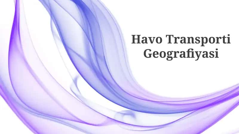 Havo Transporti Geografiyasi 1