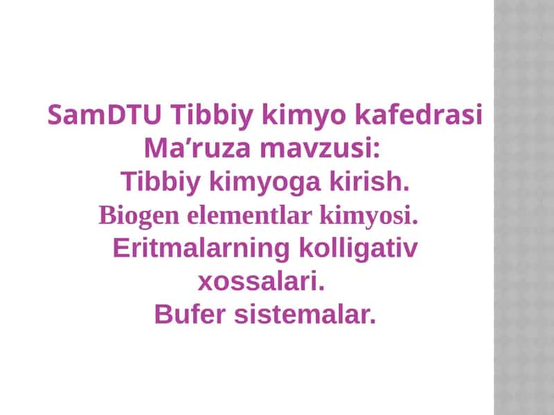 Tibbiy kimyo kafedrasi Ma’ruza mavzusi 1
