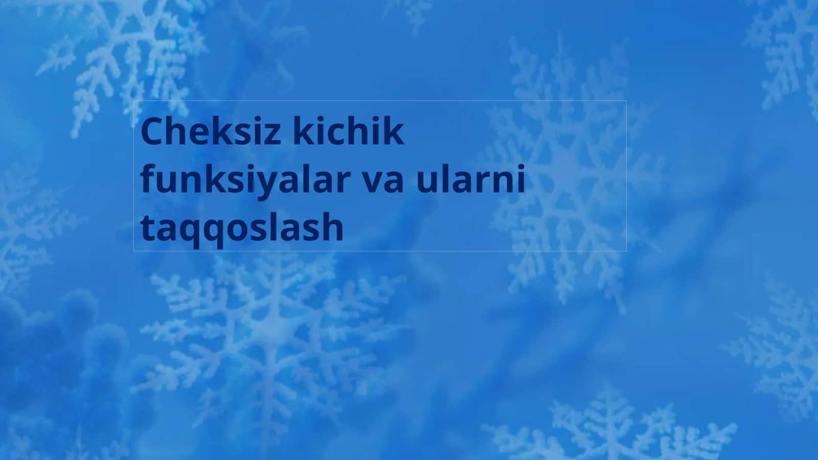 Cheksiz kichik funksiyalar va ularni taqqoslash 1