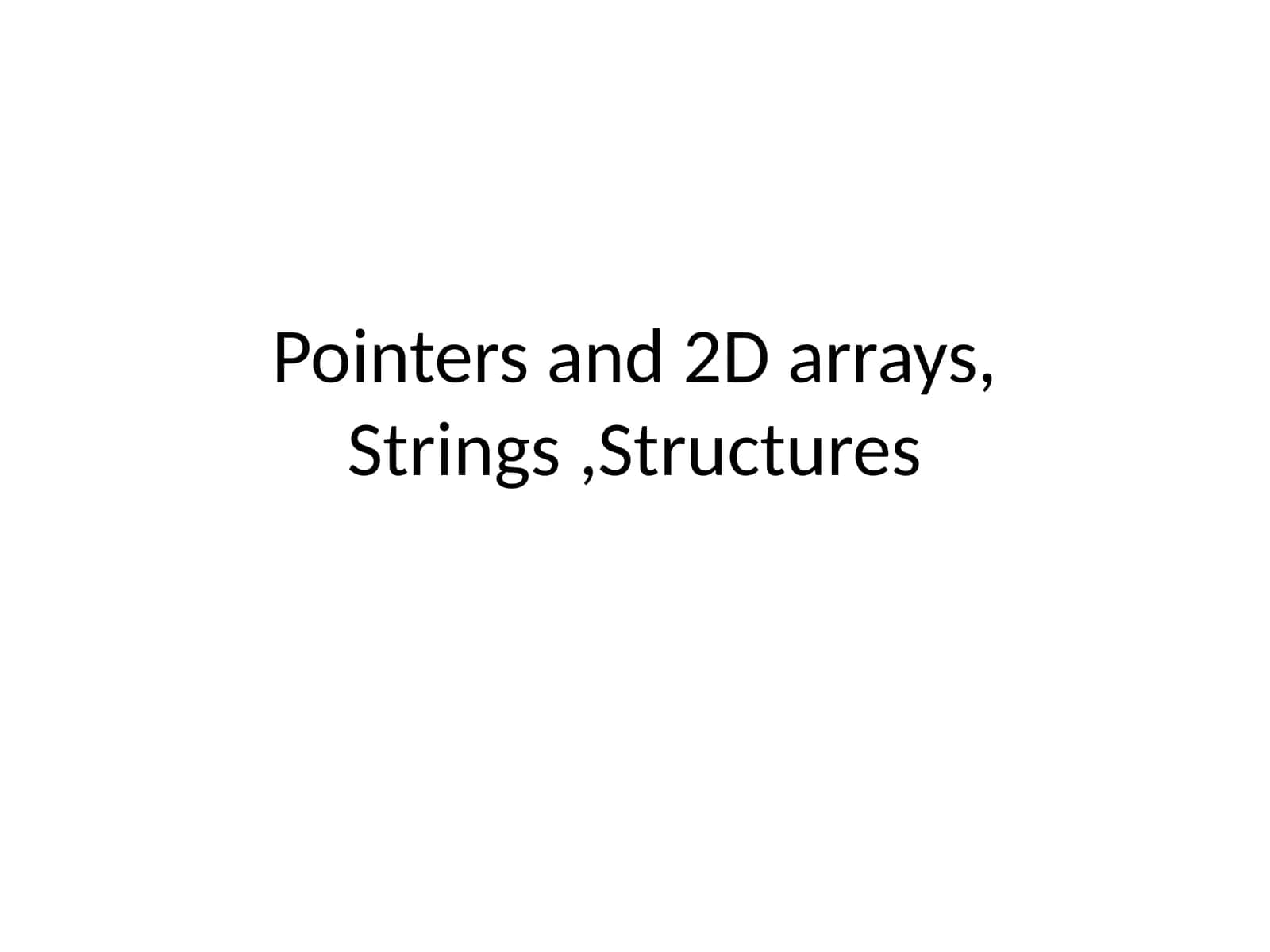 Pointers and 2D Arrays 1