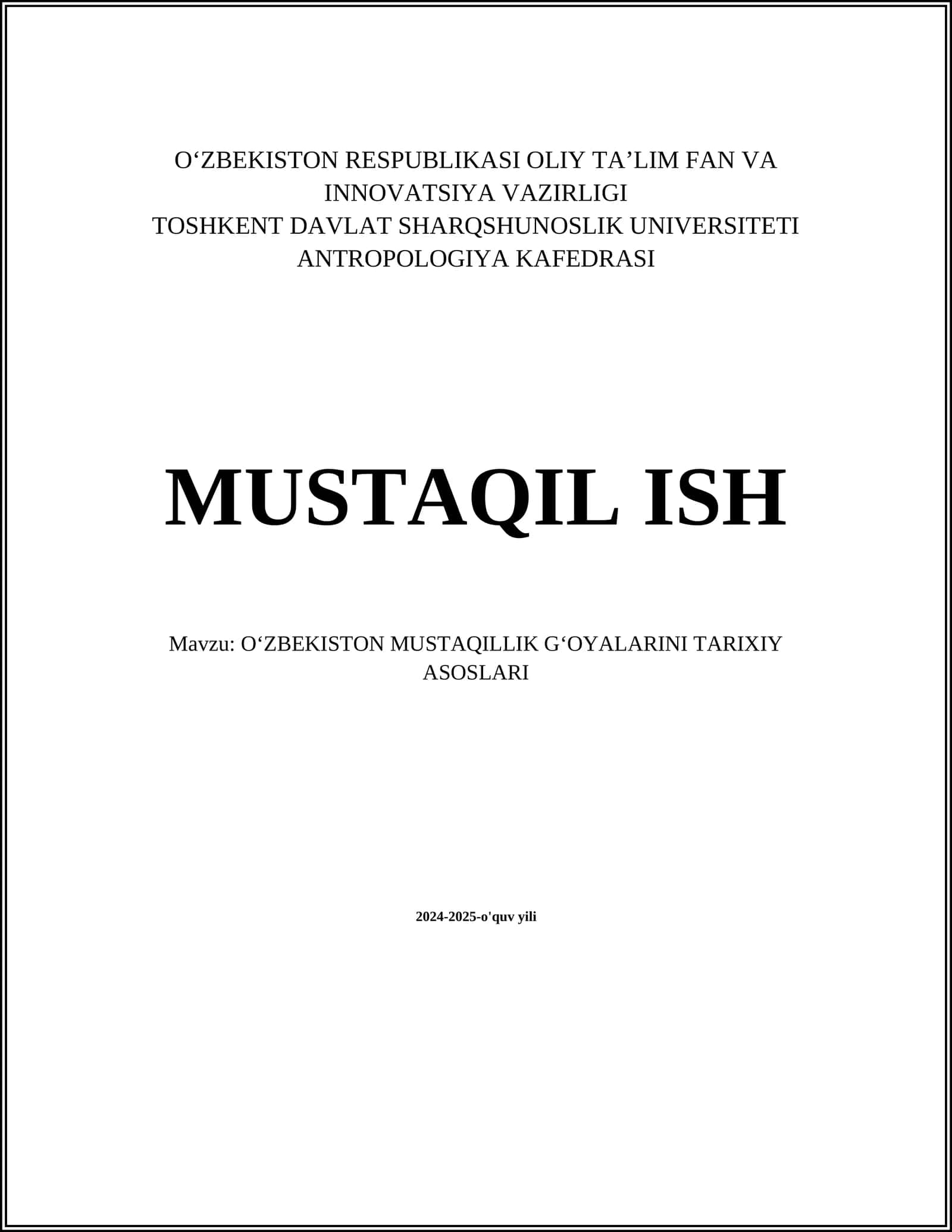 OʻZBEKISTON MUSTAQILLIK GʻOYALARINI TARIXIY ASOSLARI 1