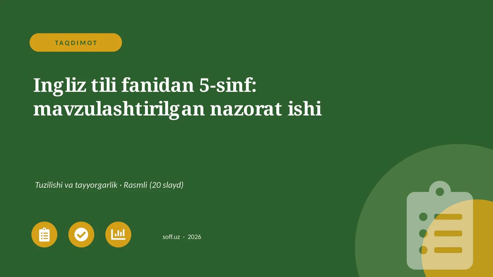 Ingliz tili fanidan 5-sinf: mavzulashtirilgan nazorat ishi 1