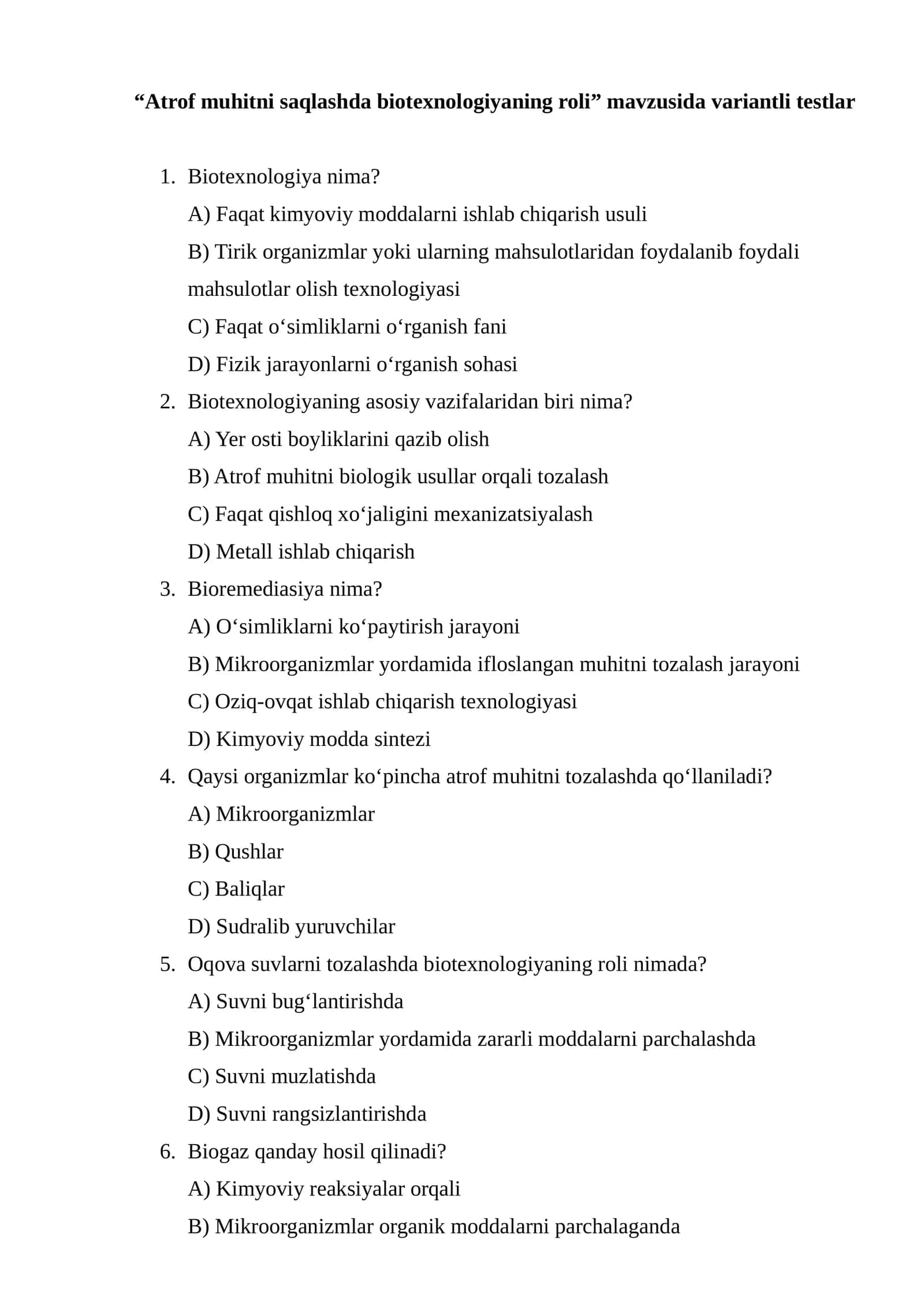 "Atrof muhitni saqlashda biotexnologiyaning roli" variantli testlar 1