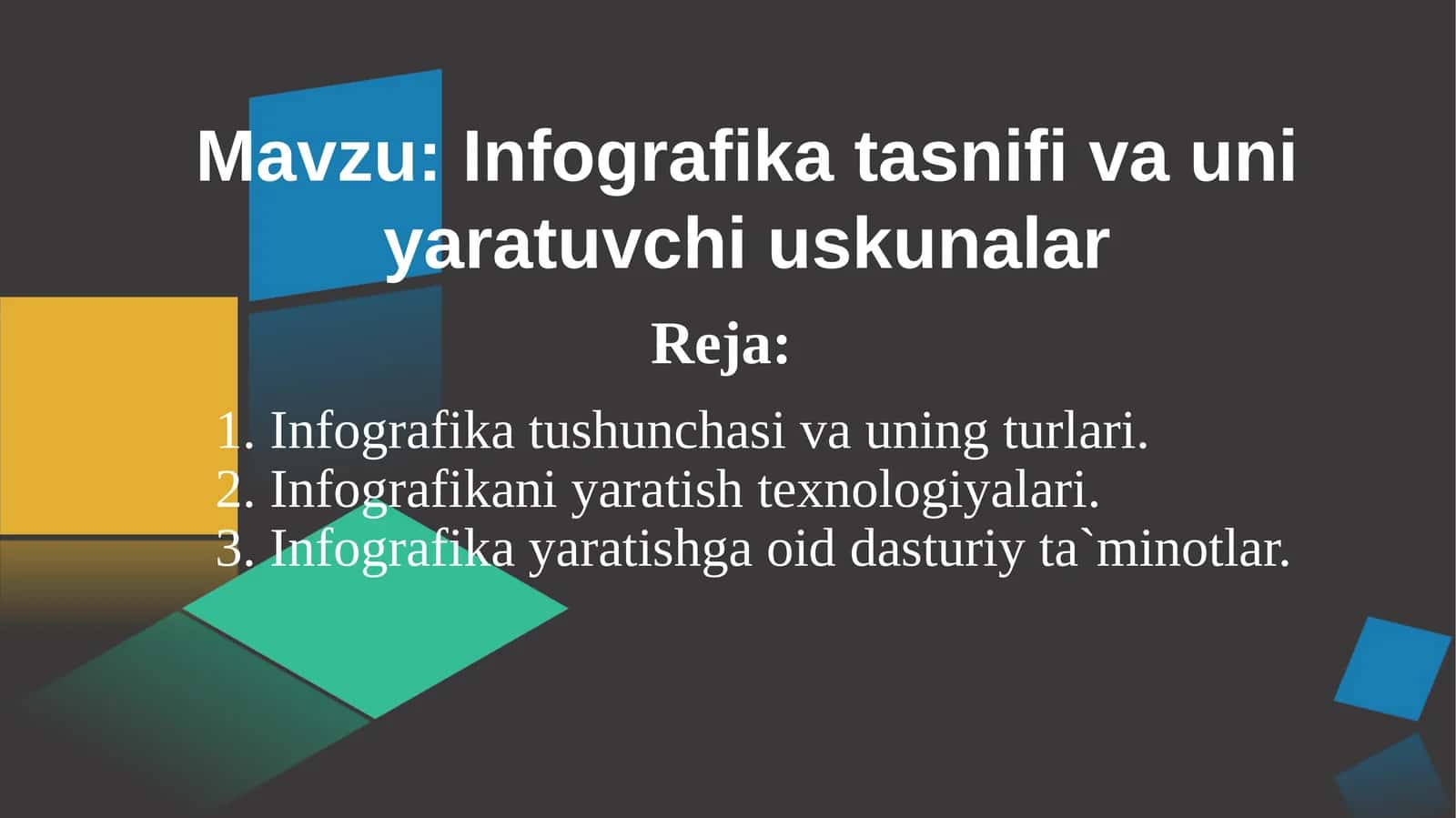 Infografika tasnifi va uniyaratuvchi uskunalar 1
