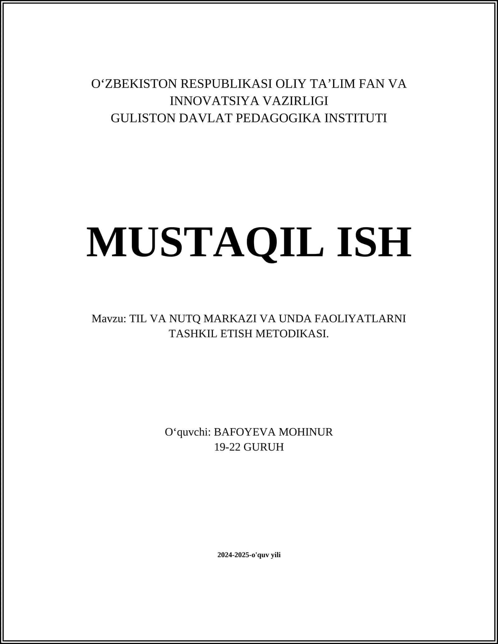 TIL VA NUTQ MARKAZI VA UNDA FAOLIYATLARNI TASHKIL ETISH METODIKASI 1