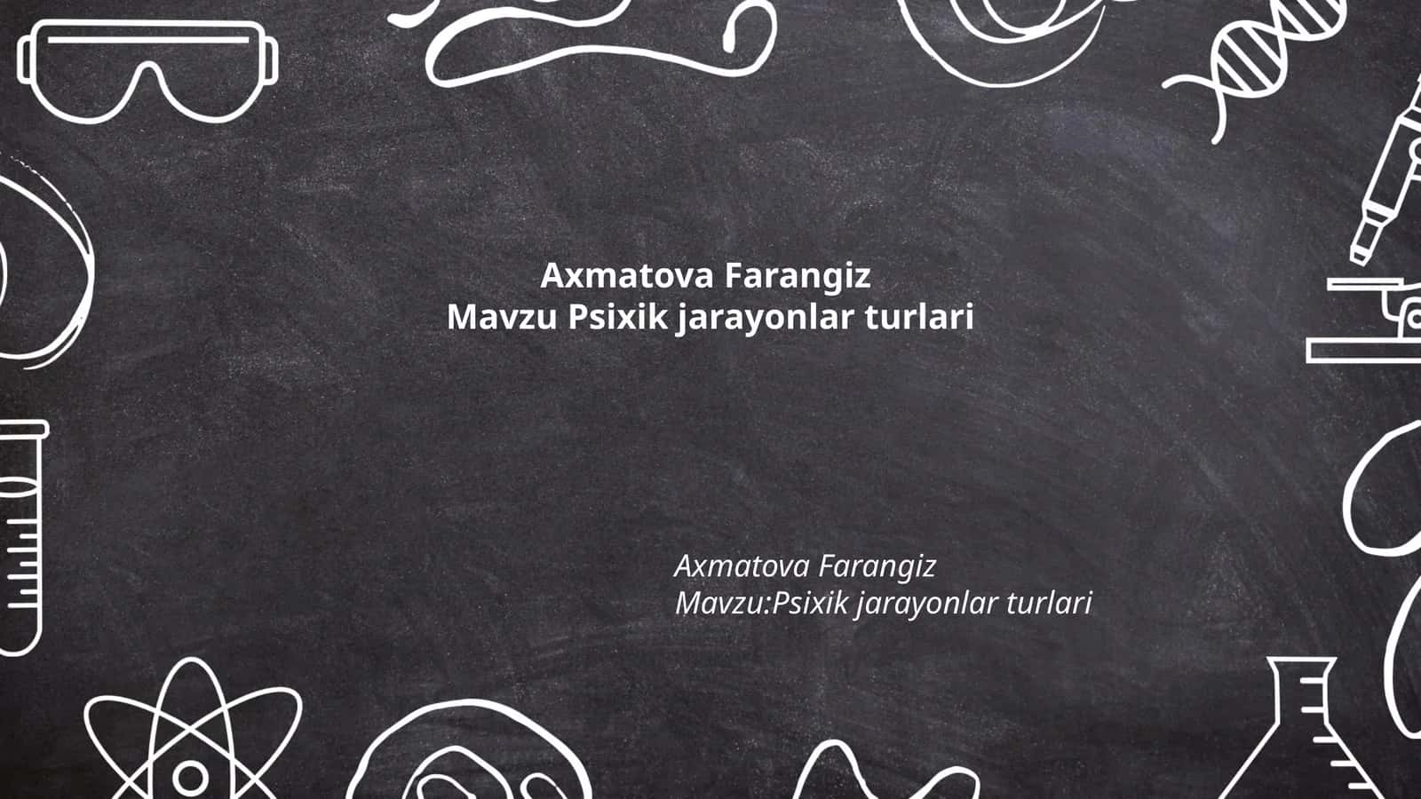 Psixik jarayonlar turlari 1