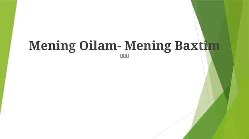 Mening Oilam - Mening Baxtim