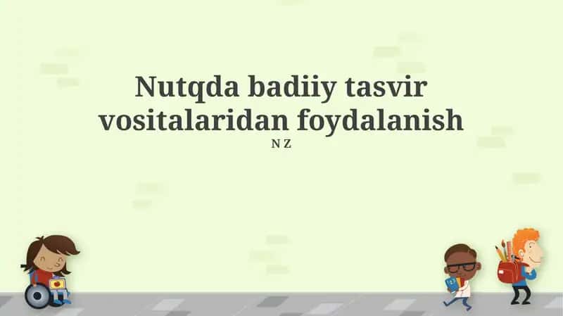Nutqda badiiy tasvir vositalaridan foydalanish 1