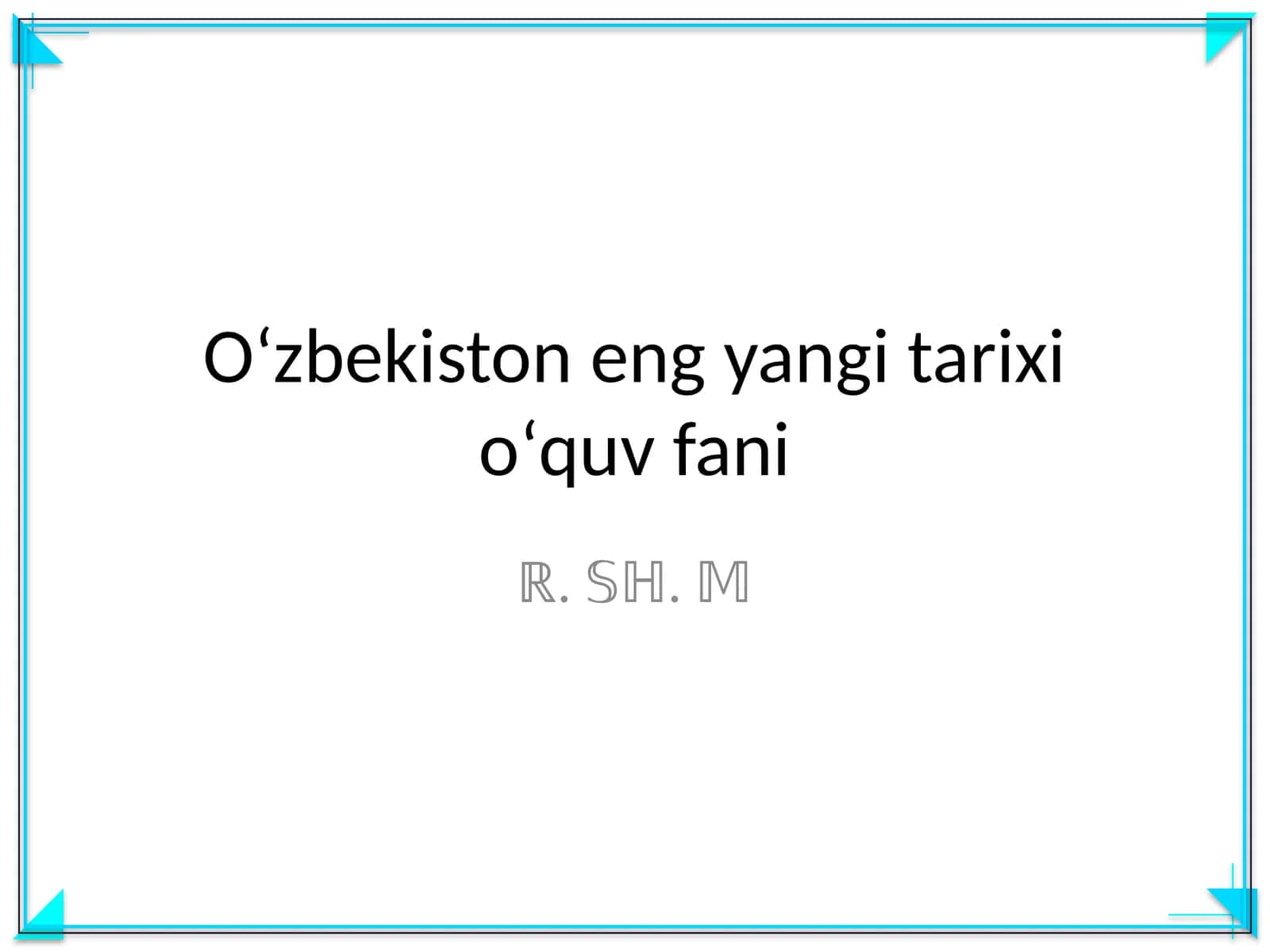 Oʻzbekiston eng yangi tarixi oʻquv fani 1