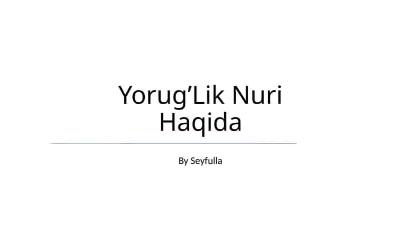 Yorug’Lik Nuri Haqida 1