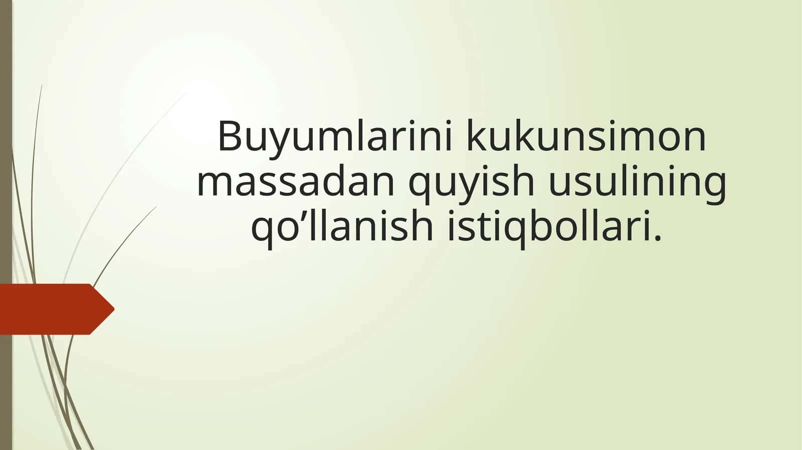 Kukunsimon Massadan Quyish Usullari 1
